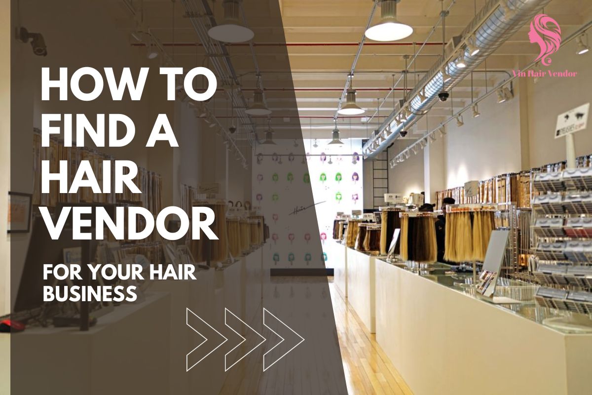 how-to-find-a-hair-vendor-for-your-hair-business-the-key-to-success-4
