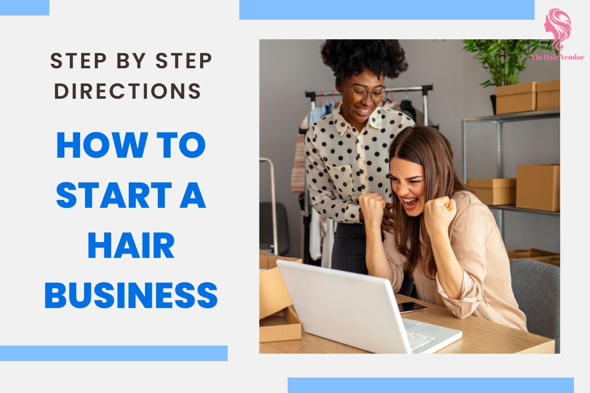 How To Start A Hair Business Detailed Directions Step By Step