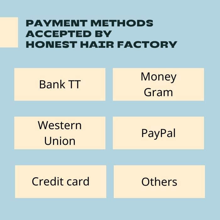 Honest Hair Factory accepts numerous methods of payment