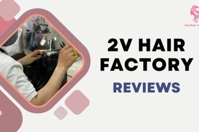 2V Hair Factory Reviews