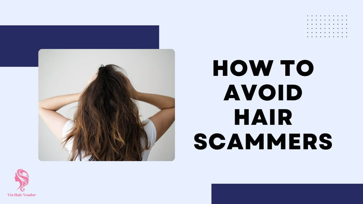 How to avoid hair scammers